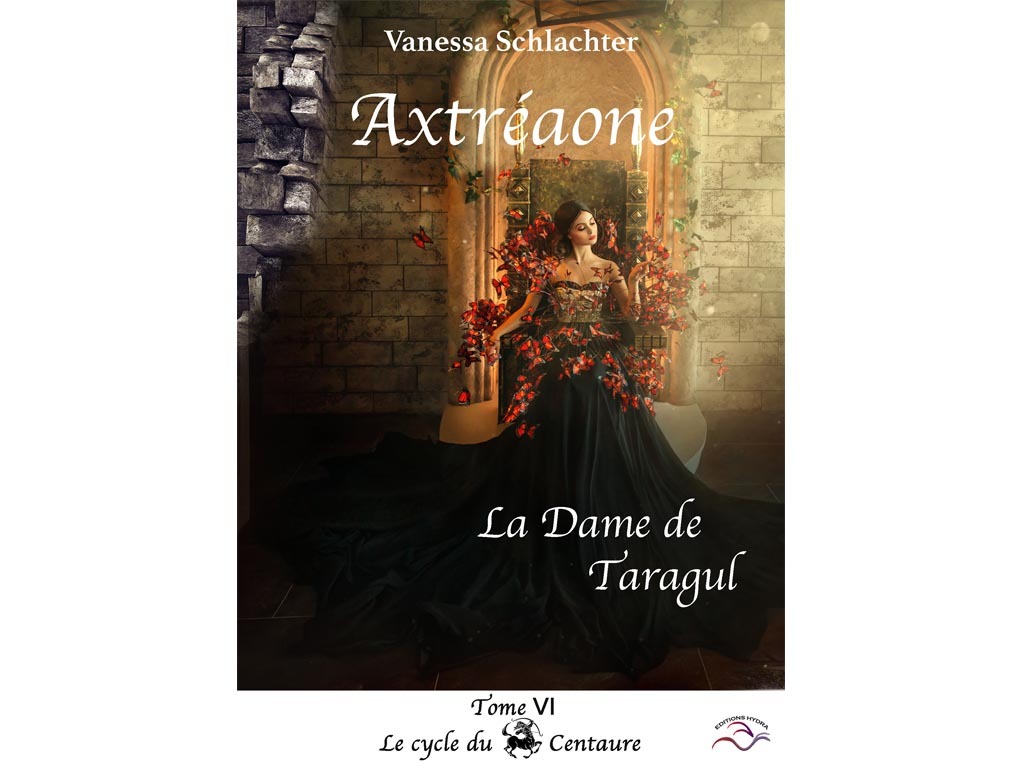 Axtréaone , Tome VI, La Dame de Taragul