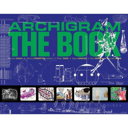 Archigram The Book /anglais