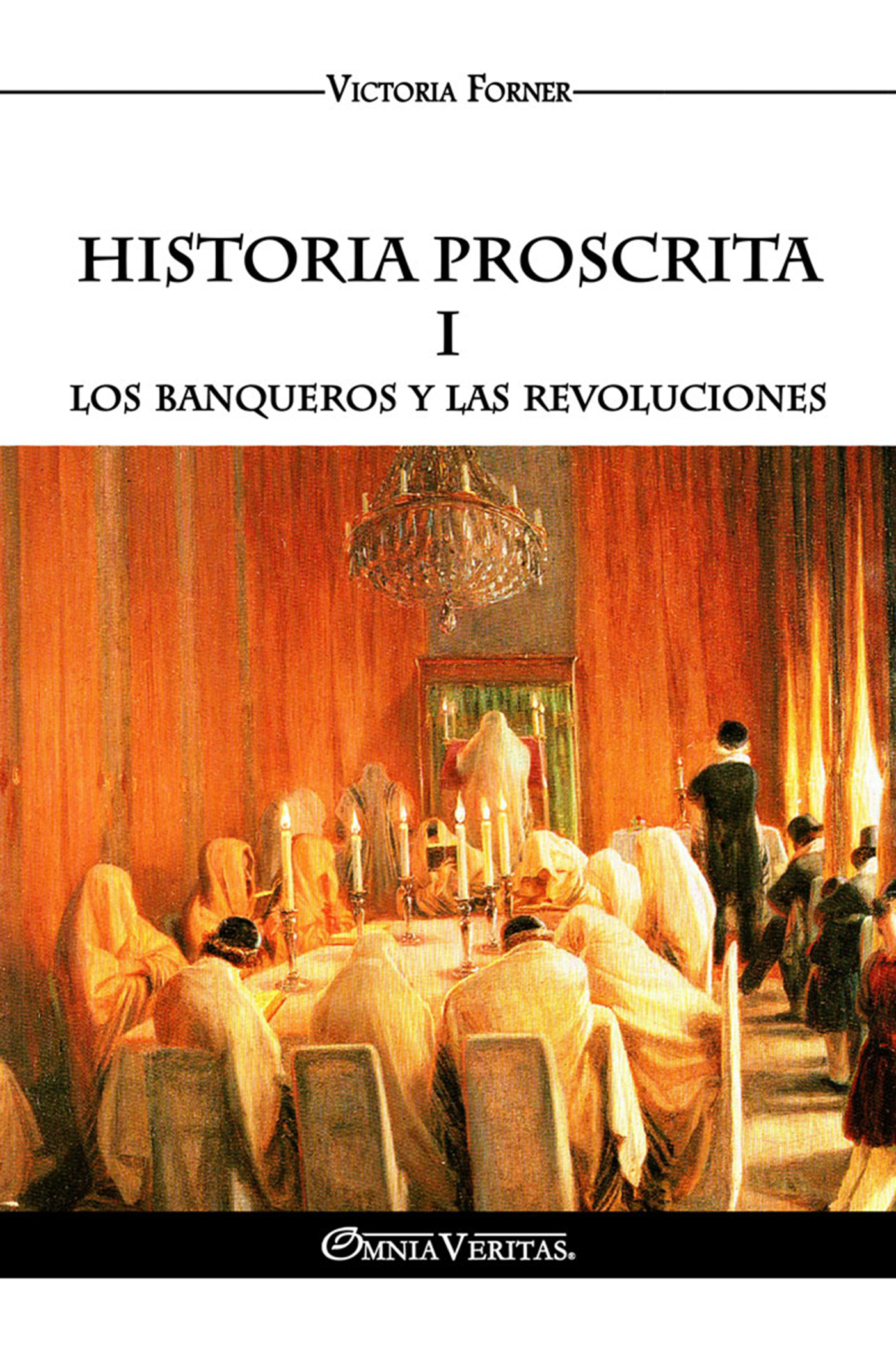 Historia proscrita I