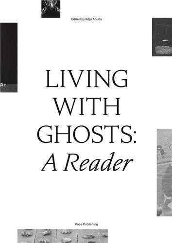 Living with Ghosts: A Reader /anglais