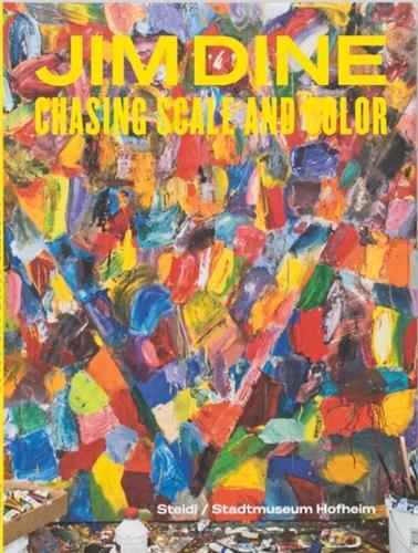 Jim Dine Chasing Scale and color /anglais