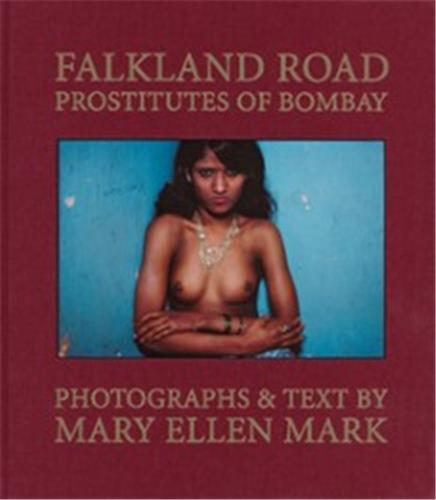 Mary Ellen Mark Falkland Road Prostitute Of Bombay /anglais
