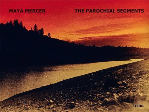 Maya Mercer: The Parochial Segments /anglais