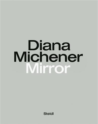 Diana Michener Mirror /anglais