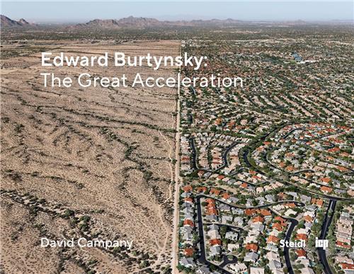 Edward Burtynsky The Great Acceleration /anglais