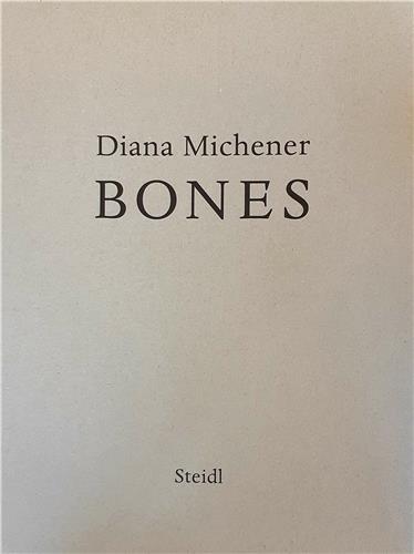 Diana Michener Bones /anglais