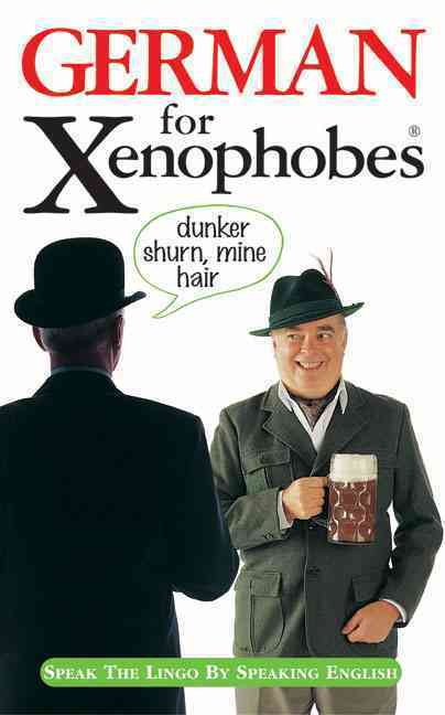 GERMAN FOR XENOPHOBES