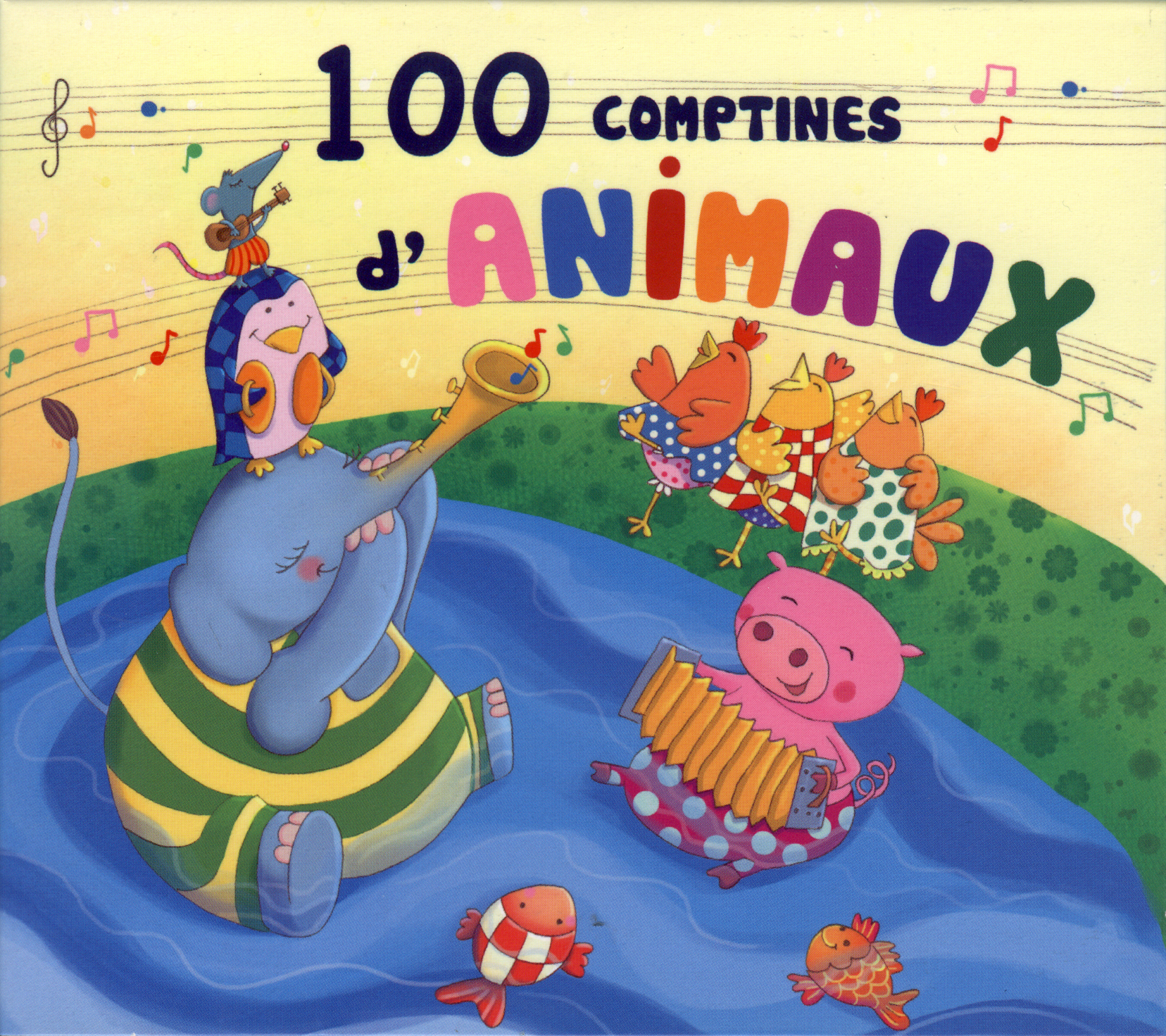 100 COMPTINES D'ANIMAUX