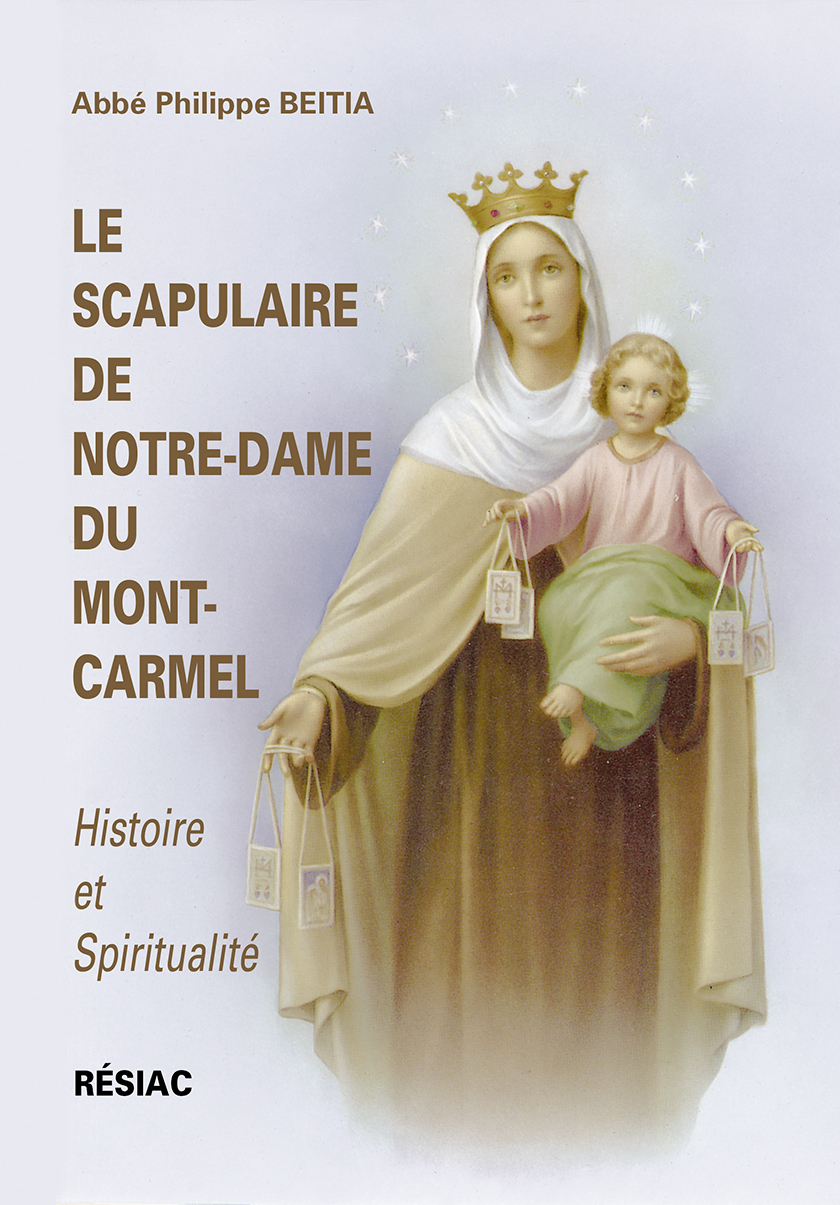 LE SCAPULAIRE DE NOTRE-DAME DU MONT-CARMEL