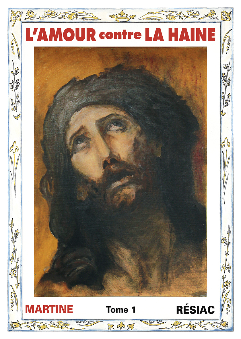 L'AMOUR CONTRE LA HAINE TOME 1