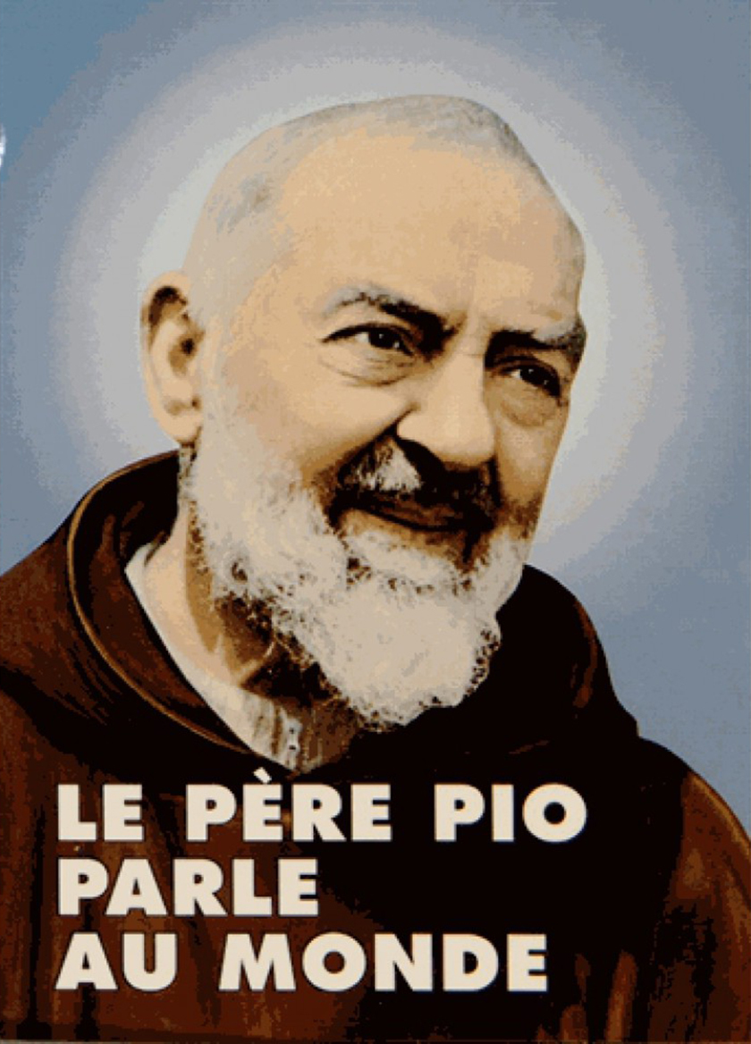 LE PERE PIO PARLE AU MONDE