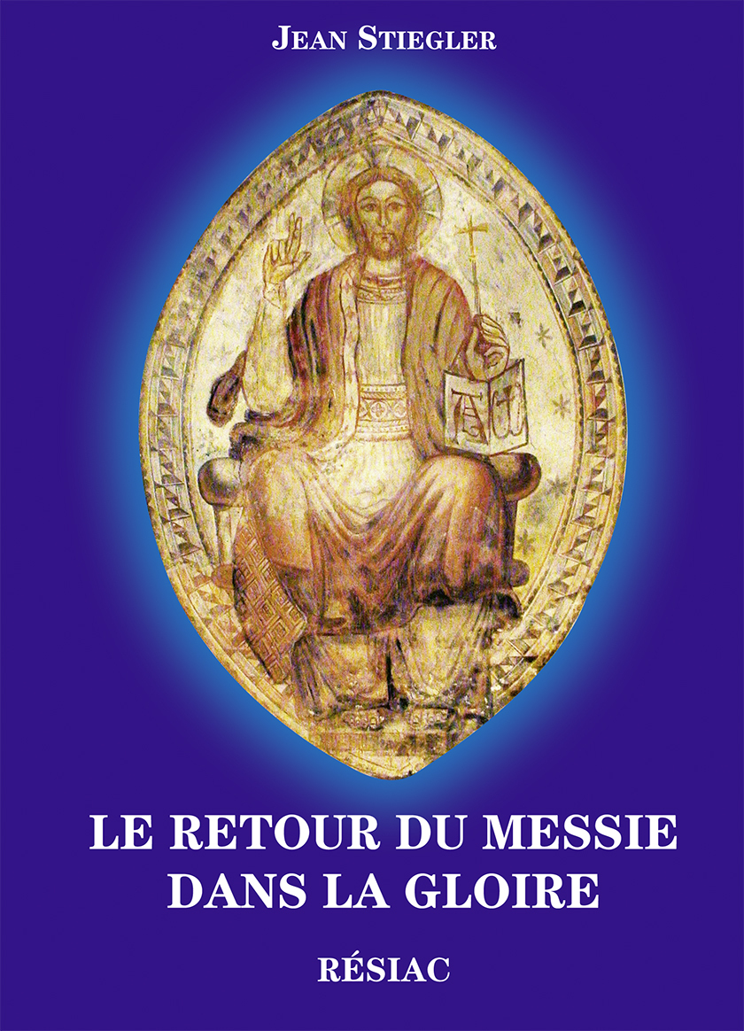 LE RETOUR DU MESSIE DANS LA GLOIRE