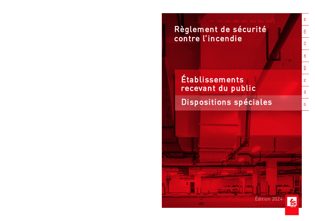 Règlement de sécurité contre l'incendie - Dispositions spéciales
