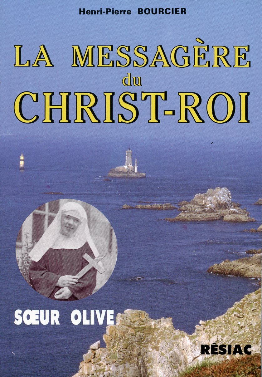 LA MESSAGERE DU CHRIST-ROI  SOEUR OLIVE