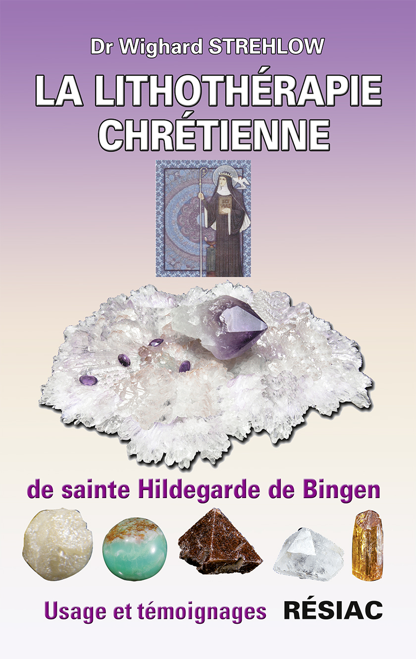 LA LITHOTHERAPIE CHRETIENNE