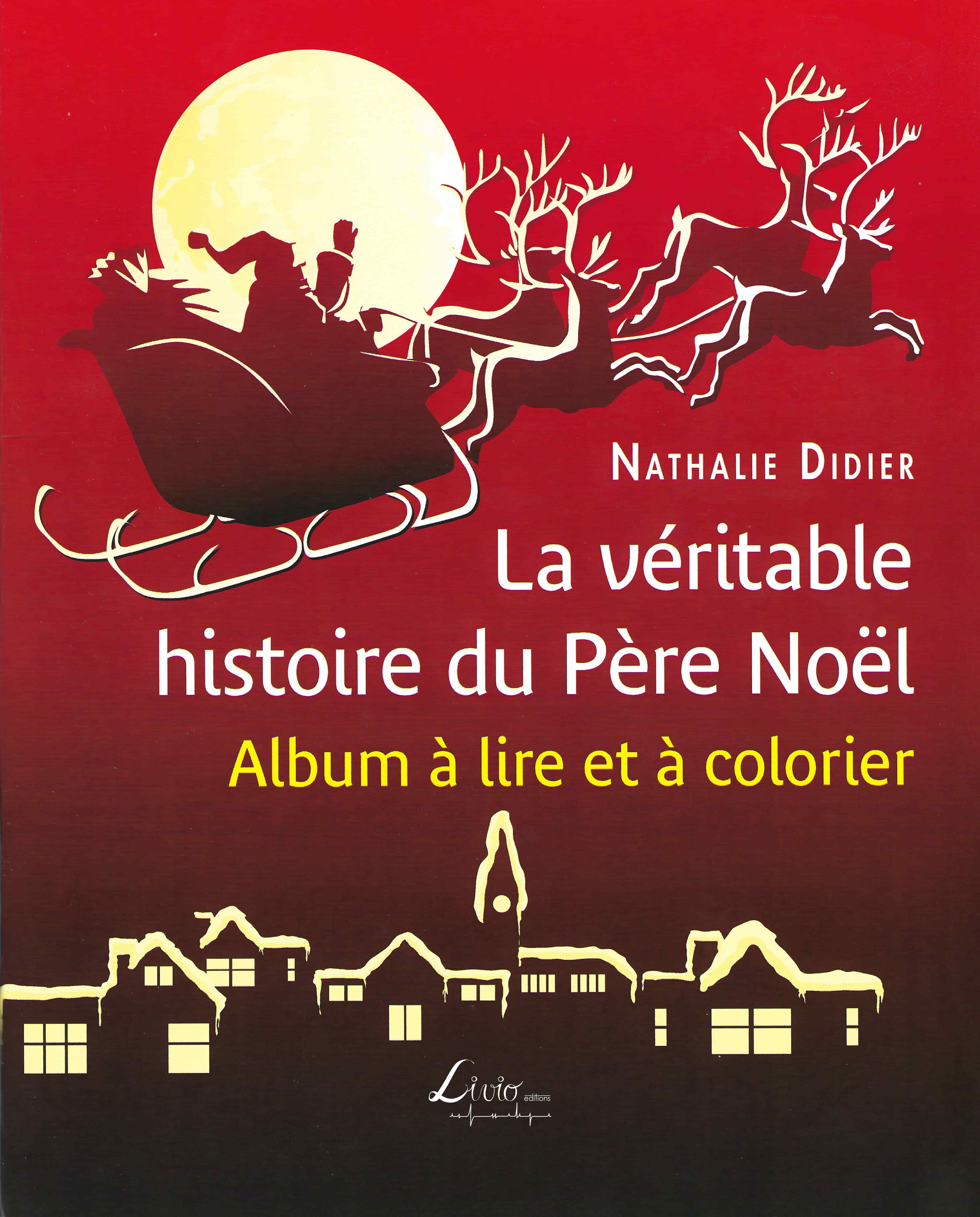 La véritable histoire du Père Noël