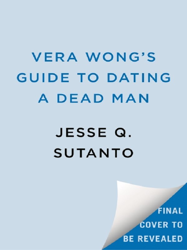 Vera Wong's Guide to Snooping (on a Dead Man)