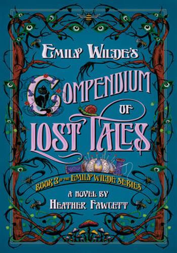 Emily wilde's compendium of lost tales