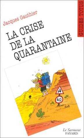 Guide Totus - La crise de la quarantaine