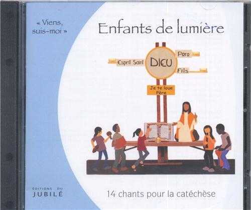 Enfants de Lumière - CD de chants pour la catéchèse