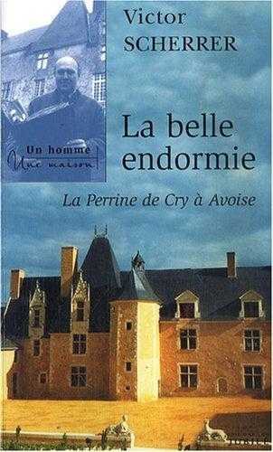 La belle endormie - La Perrine de Cry à Avoise
