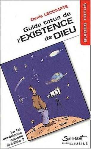 Guide Totus - De l'existence de Dieu