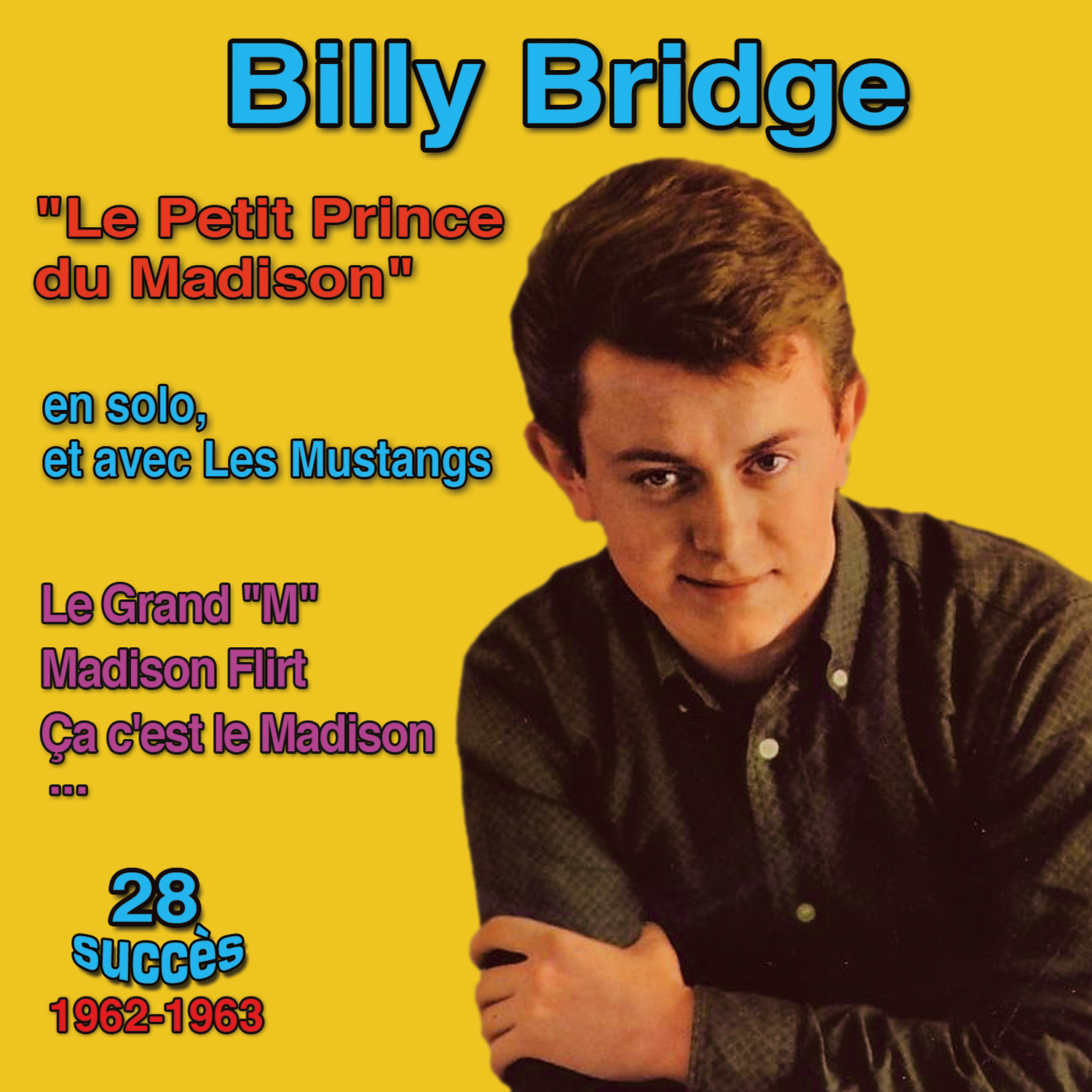 BILLY BRIDGE - LE PETIT PRINCE DU MADISON - CD