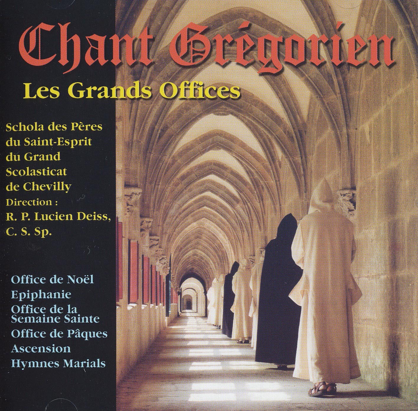 CHANT GREGORIEN - CD  LES GRANDS OFFICES