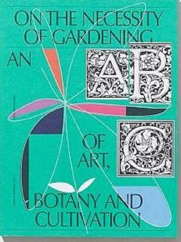 On the Necessity of Gardening