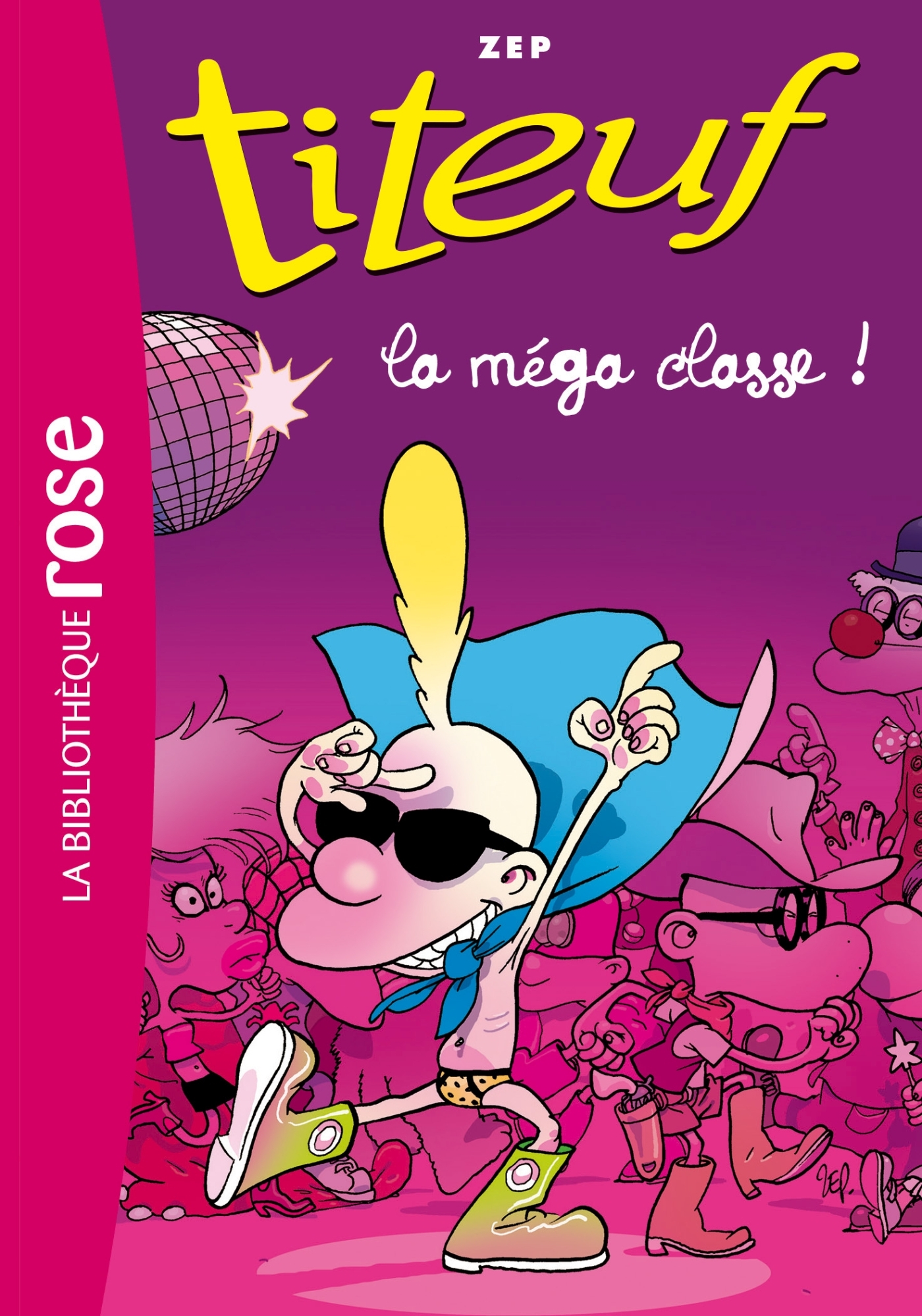 Titeuf 13 - La méga classe!