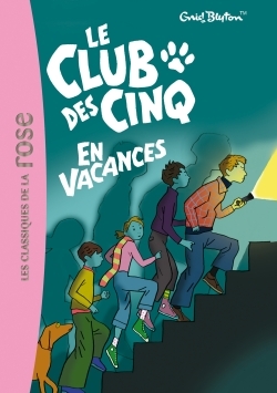 Le Club des Cinq 04 - Le Club des Cinq en vacances