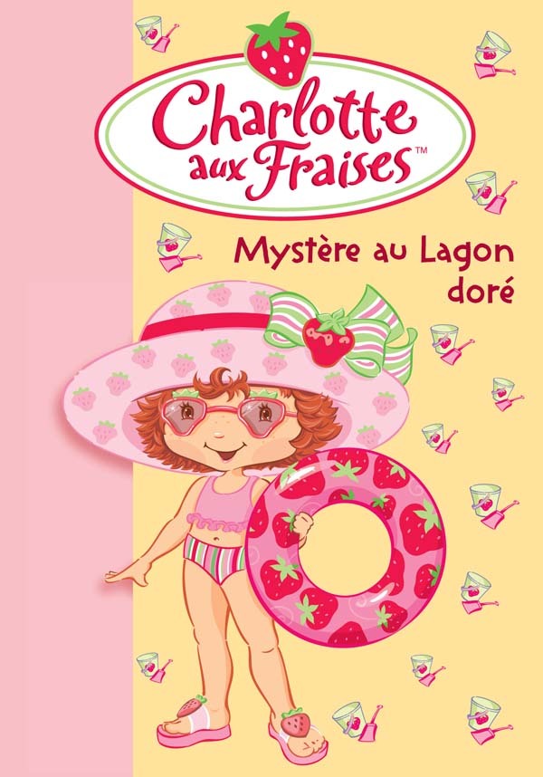 Charlotte aux Fraises 09 - Mystère au lagon doré