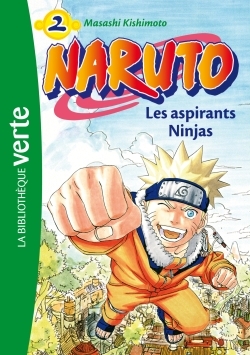Naruto 02 - Les aspirants Ninjas