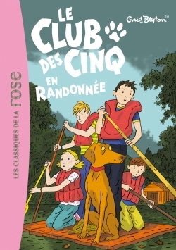 Le Club des Cinq 07 - Le Club des Cinq en randonnée