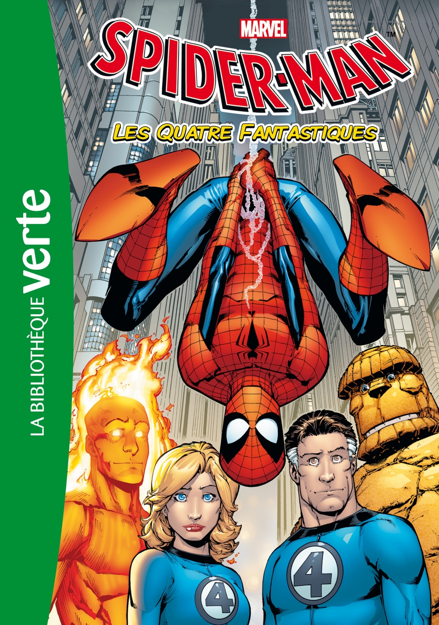 Spider-Man 06 - Les Quatre Fantastiques