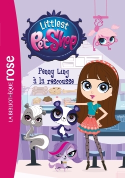 Littlest PetShop 17 - Penny Ling à la rescousse