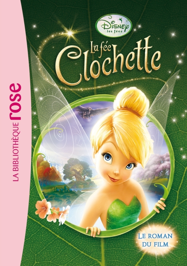 La Fée Clochette - Le roman du film 1