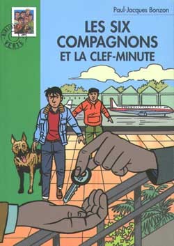 Les Six Compagnons 17 - Les Six Compagnons et la clef-minute