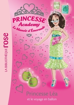 Princesse Academy 46 - Princesse Léa et le voyage en ballon