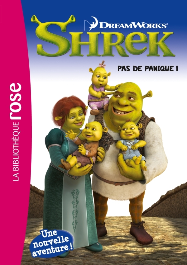 Bibliothèque Dreamworks 05 - Shrek 3 - Pas de panique !