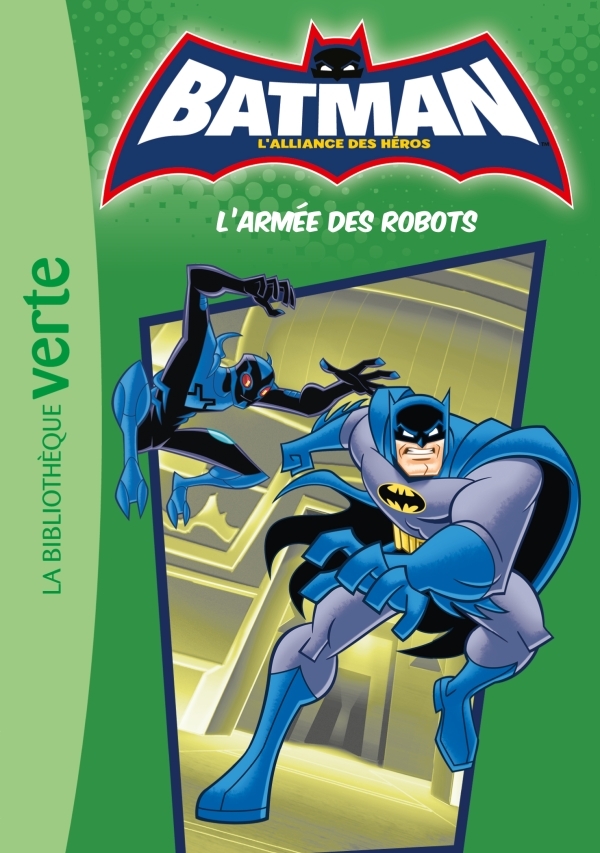 Batman 04 - L'armée des robots