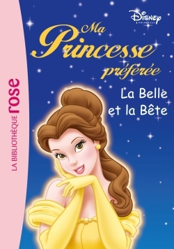 Ma Princesse Préférée 05 - La Belle et la Bête