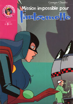 Fantômette 44 - Mission impossible pour Fantômette