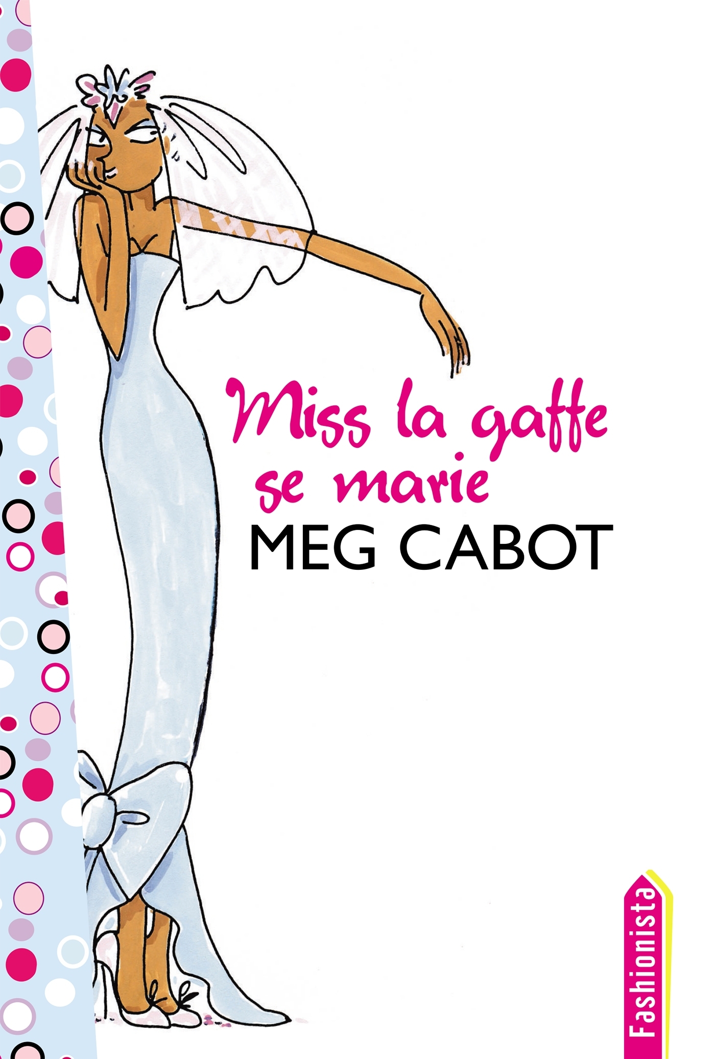 Miss la Gaffe - Tome 3 - Miss la Gaffe se marie