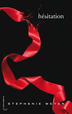 Saga Twilight - Tome 3 - Hésitation