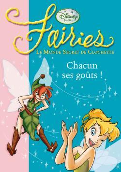 La Fée Clochette 06 - Chacun ses goûts !