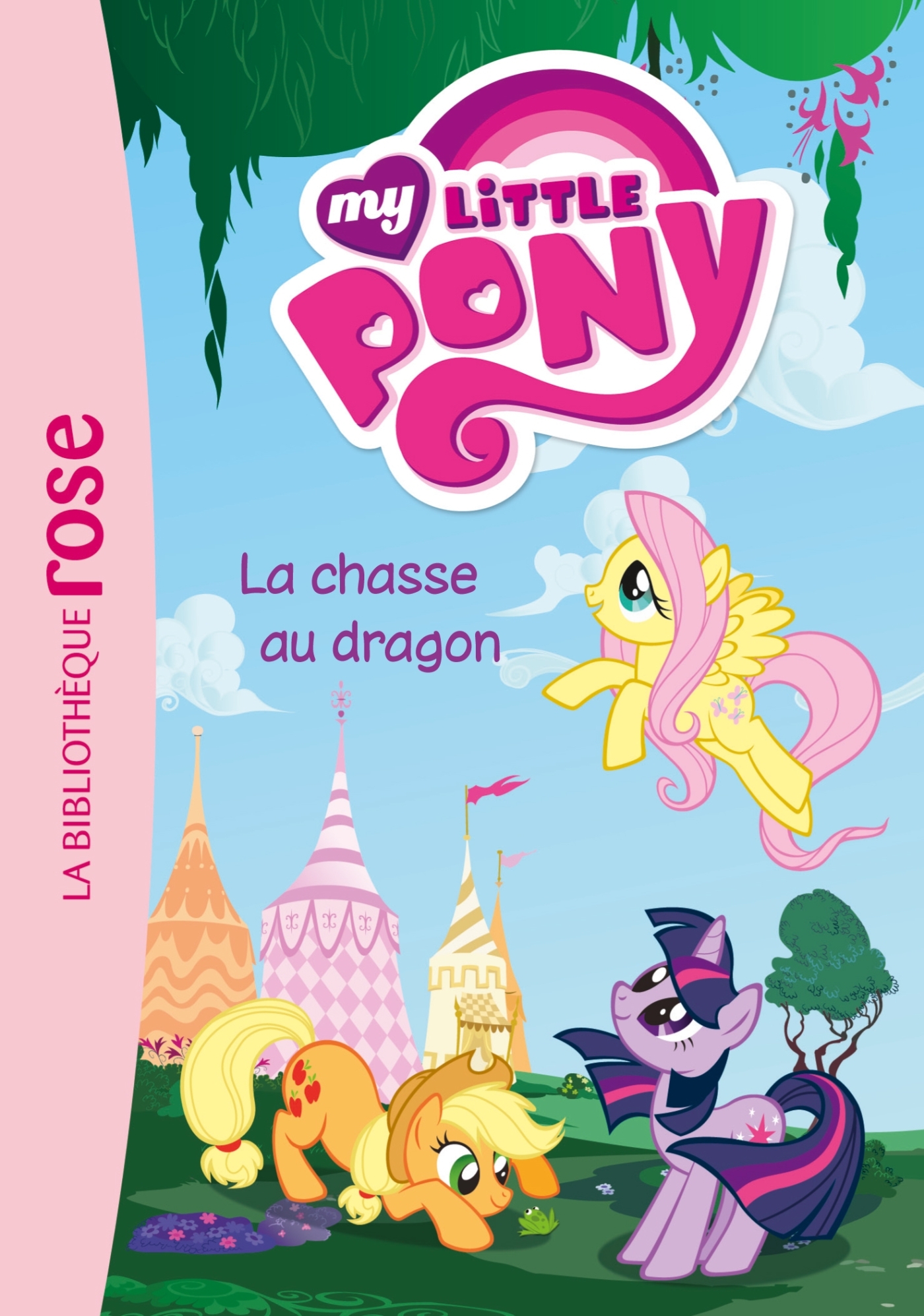 My Little Pony 04 - La chasse au dragon