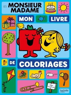 Monsieur Madame - Mon livre de coloriages