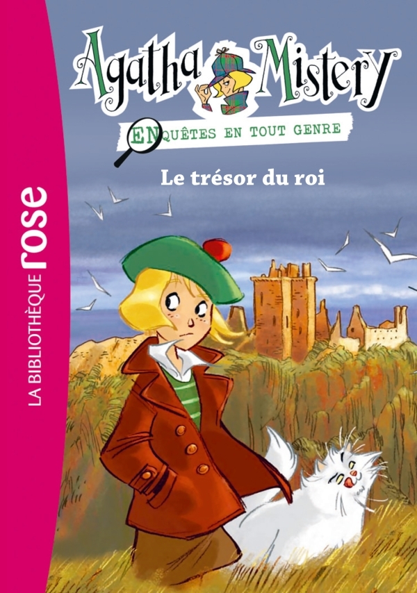 Agatha Mistery 03 - Le trésor du roi