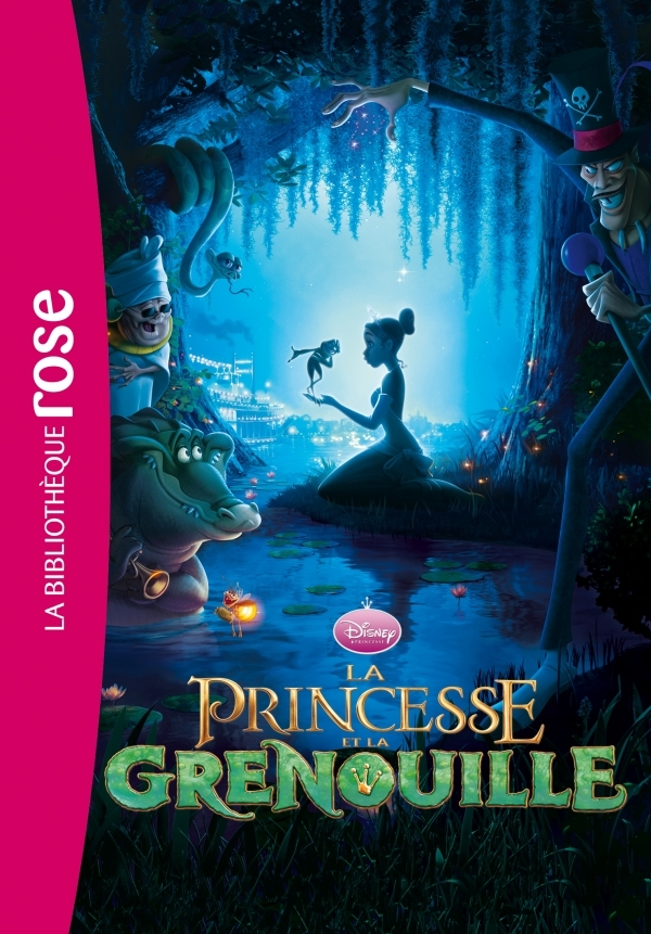 Bibliothèque Disney 11 - La Princesse et la grenouille
